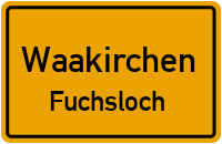 Straßen in Waakirchen Fuchsloch