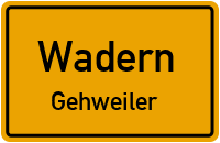 Straßenverzeichnis Wadern Gehweiler