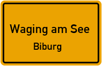Biburg in Waging am SeeBiburg