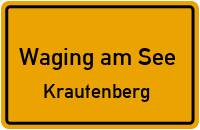 Krautenberg in 83329 Waging am See (Krautenberg)