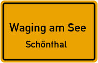 Schönthal in Waging am SeeSchönthal