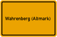 Ortsschild von Gemeinde Wahrenberg (Altmark) in Sachsen-Anhalt