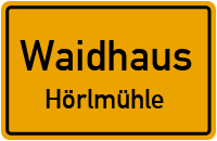 Straßenverzeichnis Waidhaus Hörlmühle