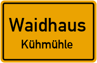 Straßen in Waidhaus Kühmühle