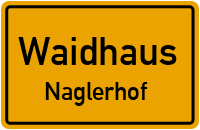 Straßen in Waidhaus Naglerhof