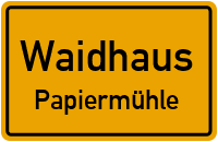Straßen in Waidhaus Papiermühle