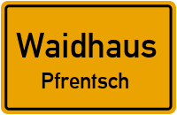 Straßen in Waidhaus Pfrentsch