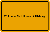 Ortsschild Wakendorf bei Henstedt-Ulzburg