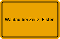 City Sign Waldau bei Zeitz, Elster