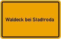 City Sign Waldeck bei Stadtroda