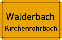 Walderbacher Straße in WalderbachKirchenrohrbach