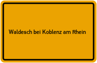 Ortsschild Waldesch bei Koblenz am Rhein