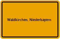City Sign Waldkirchen, Niederbayern