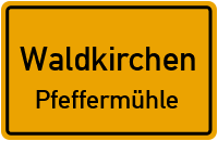 Straßen in Waldkirchen Pfeffermühle