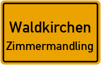 Straßenverzeichnis Waldkirchen Zimmermandling