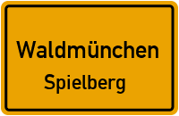 Spielberg in WaldmünchenSpielberg