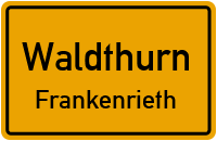 Straßen in Waldthurn Frankenrieth