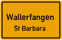 Kapuzinerstraße in WallerfangenSt Barbara