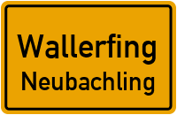 Straßenverzeichnis Wallerfing Neubachling
