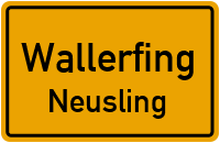 Neuslinger Weg in WallerfingNeusling