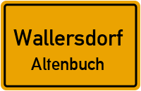 Dorfplatz in WallersdorfAltenbuch