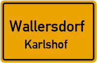 Karlshof in WallersdorfKarlshof