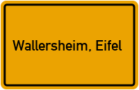 City Sign Wallersheim, Eifel