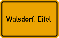 Ortsschild von Gemeinde Walsdorf, Eifel in Rheinland-Pfalz