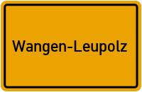 Ortsschild Wangen-Leupolz