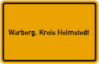 Ortsschild von Gemeinde Warberg, Kreis Helmstedt in Niedersachsen