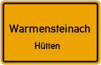 Straßen in Warmensteinach Hütten