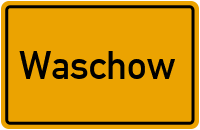 Waschow in Mecklenburg-Vorpommern