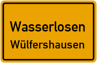 Seegasse in WasserlosenWülfershausen