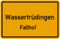 Fallhof in WassertrüdingenFallhof