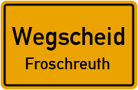 Froschreuth in WegscheidFroschreuth