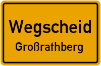 Straßenverzeichnis Wegscheid Großrathberg