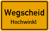 Hochwinkl in WegscheidHochwinkl