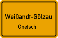 Gnetscher Straße in Weißandt-GölzauGnetsch