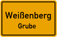 Grube in WeißenbergGrube