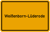 Ortsschild von Gemeinde Weißenborn-Lüderode in Thüringen