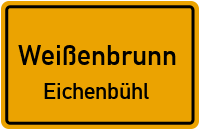Eichenbühl in 96369 Weißenbrunn (Eichenbühl)