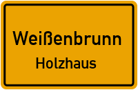 Holzhaus in WeißenbrunnHolzhaus