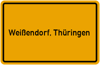City Sign Weißendorf, Thüringen