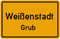 Grub in WeißenstadtGrub