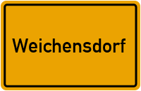 Ortsschild Weichensdorf
