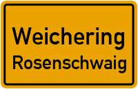 Straßen in Weichering Rosenschwaig