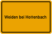City Sign Weiden bei Hottenbach