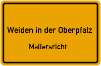 Mallersricht in Weiden in der OberpfalzMallersricht