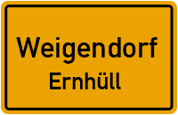 Straßen in Weigendorf Ernhüll