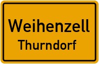 Straßen in Weihenzell Thurndorf